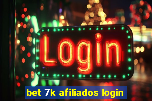 bet 7k afiliados login